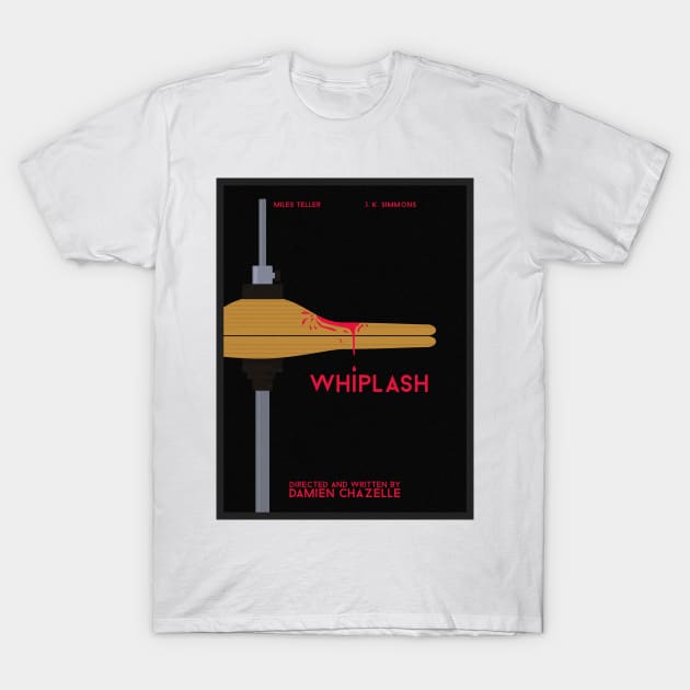 Whiplash movie Poster T-Shirt by saturngarden